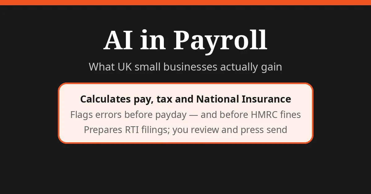 AI in Payroll: What UK Small Businesses Actually Gain